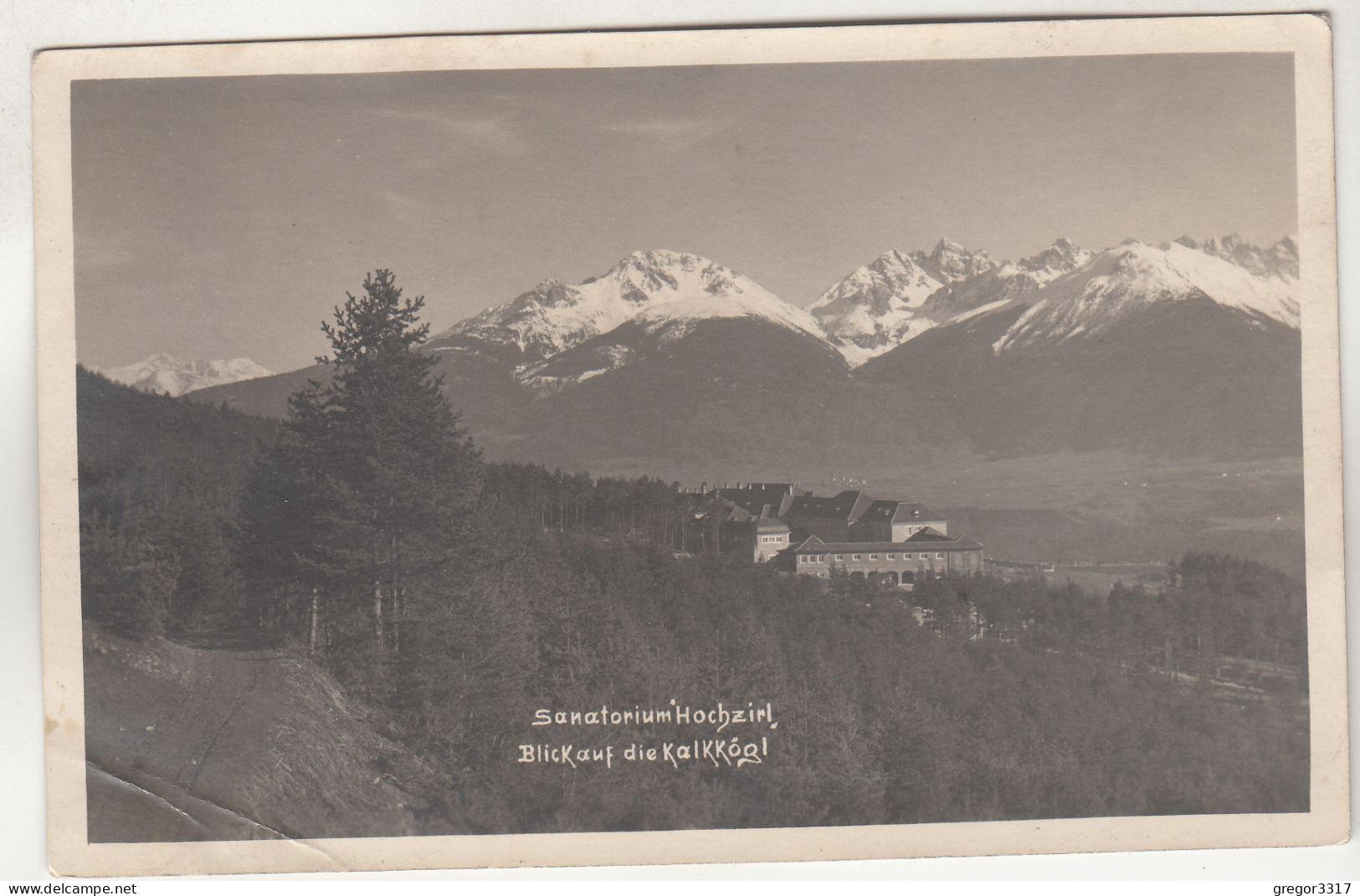 D5105) ZIRL - Sanatorium HOCHZIRL - Blick Auf Kalkkögl - ALT 1925 - Zirl