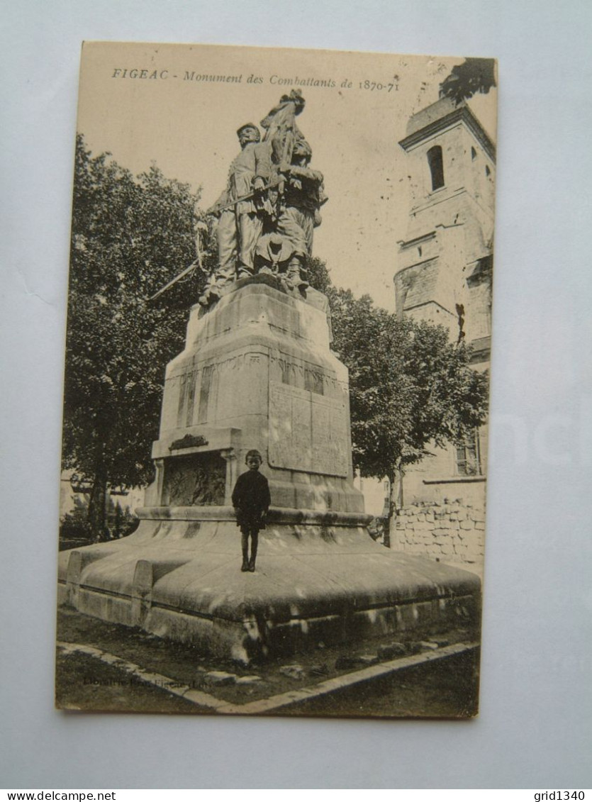 11A 151 CPA 1924 - 46 FIGEAC - MONUMENT DES COMBATTANTS DE 1870-71 - ANIMATION - Monuments Aux Morts