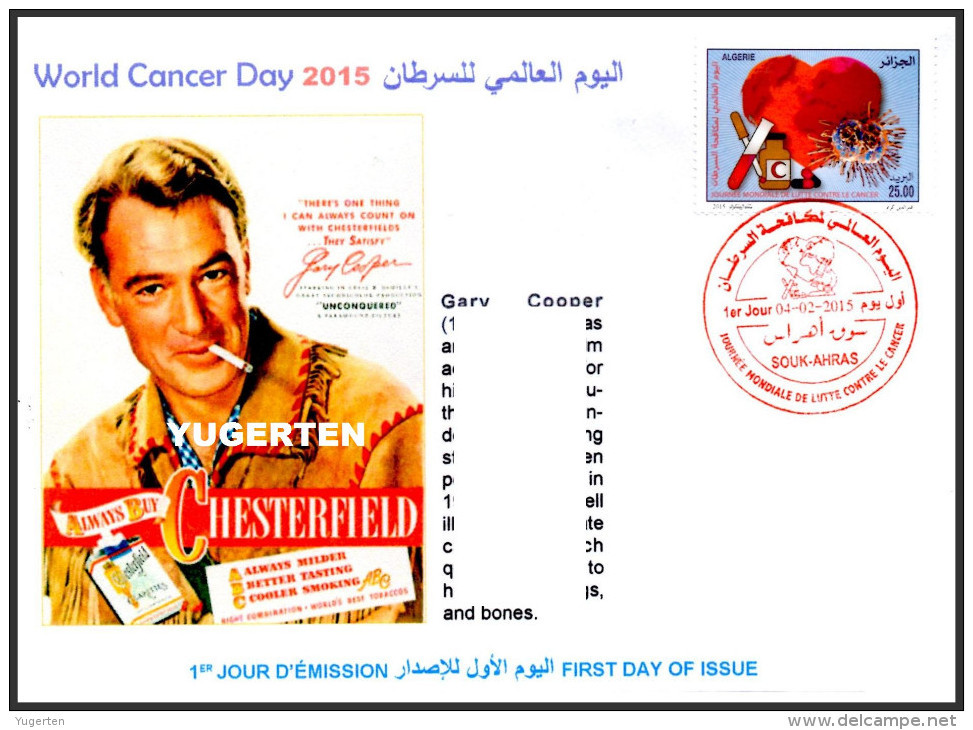 DZ - 2015 - FDC - World Cancer Day Tabac Tobacco Cigarette Cancro Kanker Heart Gary Cooper Actor Cinema Movies - Maladies