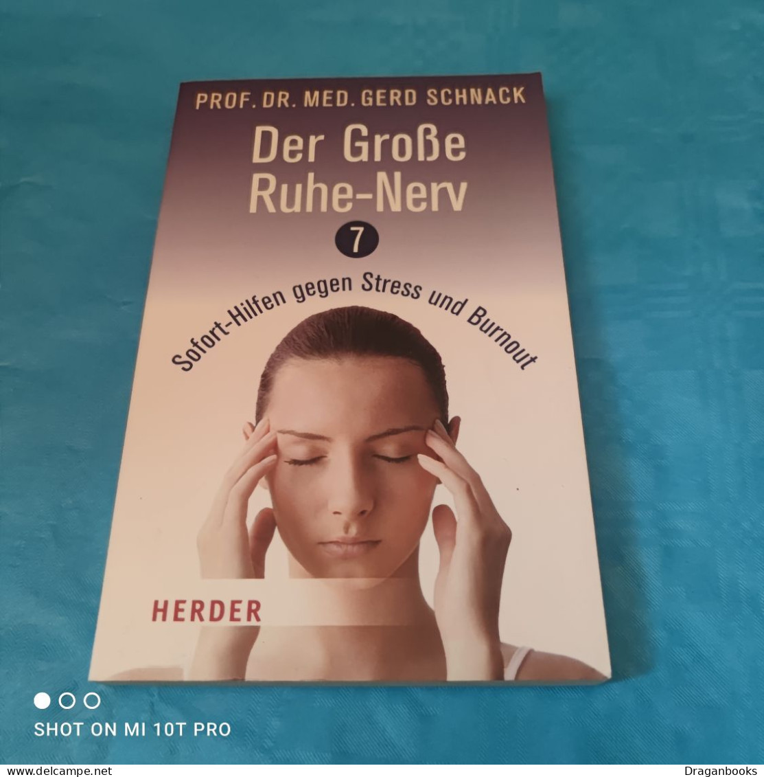 Prof. Dr. Med. Gerd Schnack - Der Grosse Ruhe Nerv - Psicologia