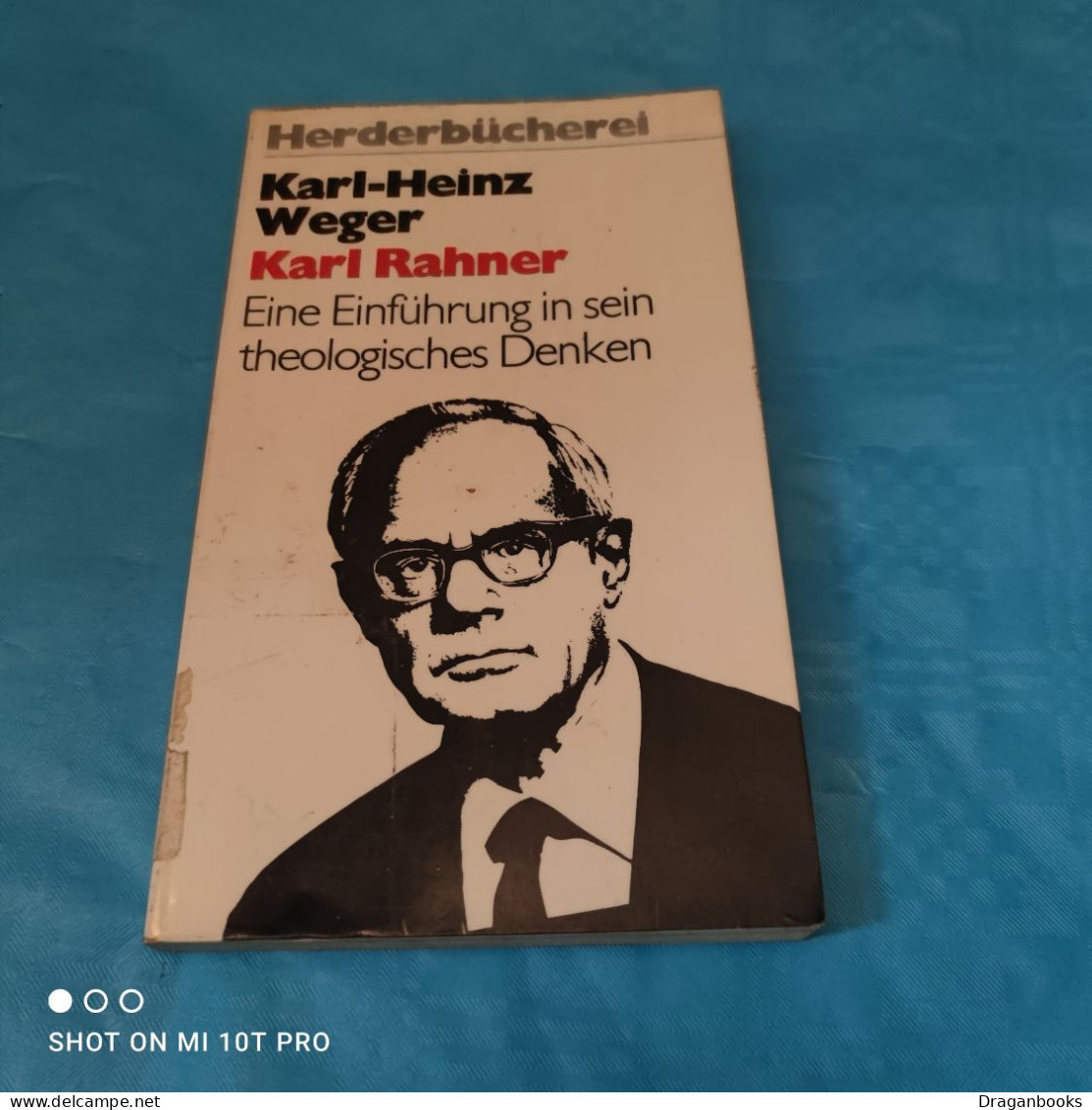 Karl Heinz Weger - Karl Rahner - Sonstige & Ohne Zuordnung