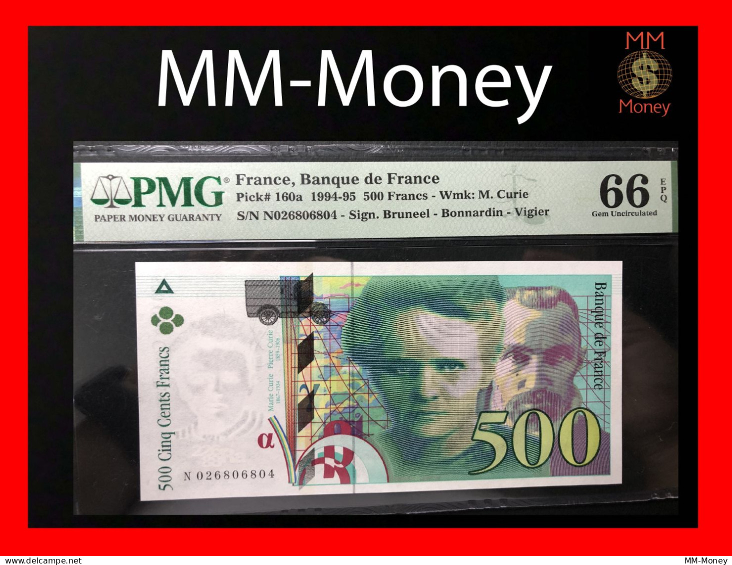 FRANCE  500 Francs  1994   P. 160    *** PMG 66 ***    *EPQ*   UNC - 500 F 1994-2000 ''Pierre Et Marie Curie''