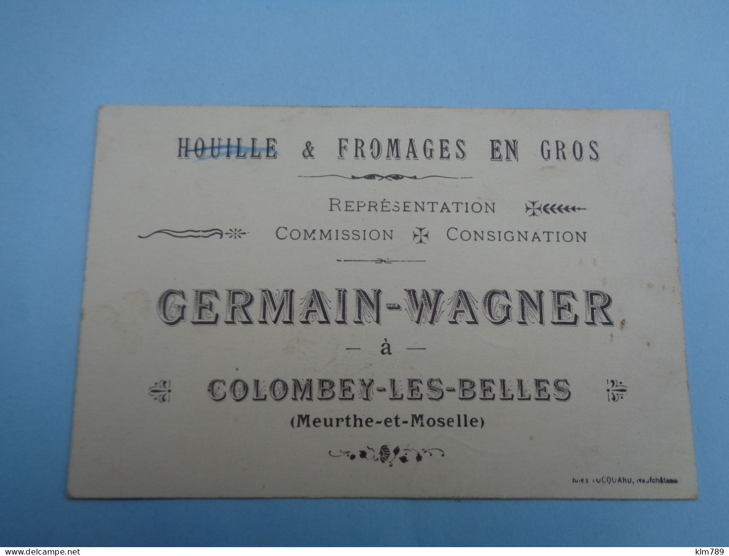 54 - Meurthe Et Moselle - Colombey Les Belles - Carte/avis De Passage - Germain - Wagner - Fromages En Gros - - Colombey Les Belles