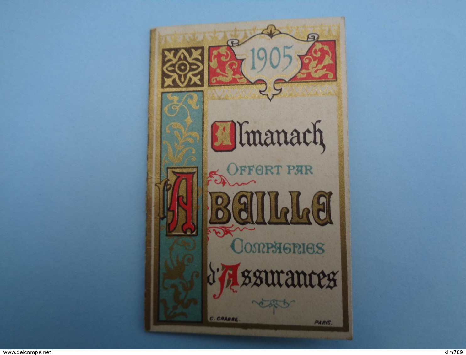 Petit Calendrier 1905 - Petit Calendrier Abeille - Assurances - Réhaussement De Dorures  - 3 Scanns - - Tamaño Grande : 1901-20