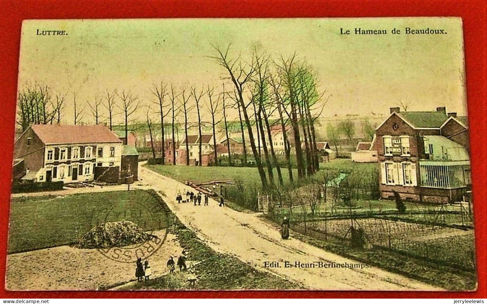 LUTTRE  -   Le Hameau De Beaudoux   -  1914 - Pont-a-Celles