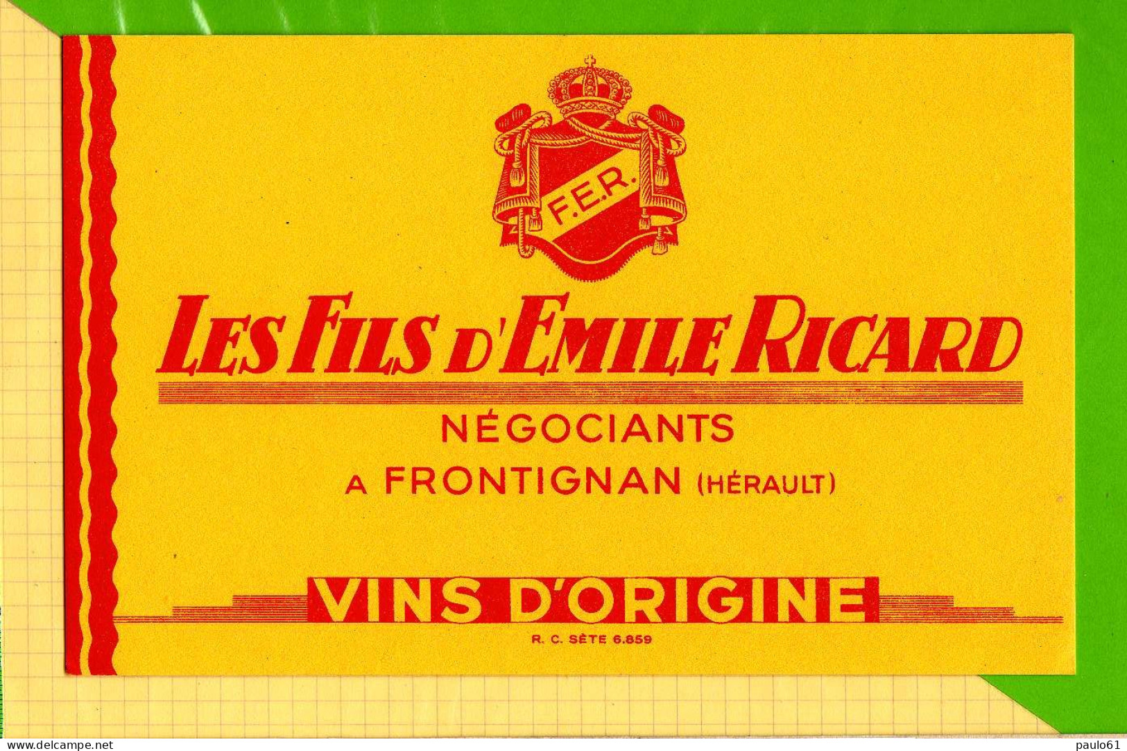 Buvard & Blotting Paper :   LES FILS D'EMILE RICARD  Negociant A Frontignan - Liqueur & Bière