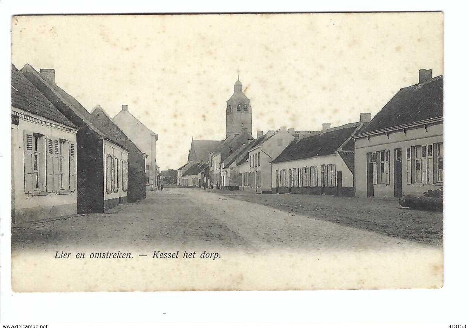 Kessel Het Dorp  -  Lier En Omstreken   1906 - Nijlen