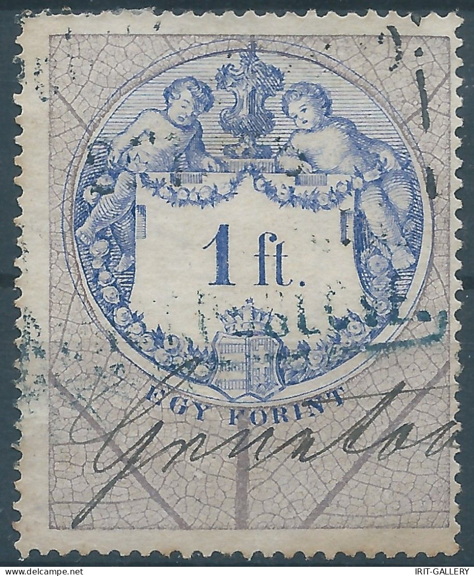 AUSTRIA-L'AUTRICHE-ÖSTERREICH,1880 Hungary Revenue Stamp Tax Fiscal,1ft,1forint,Used - Fiscali