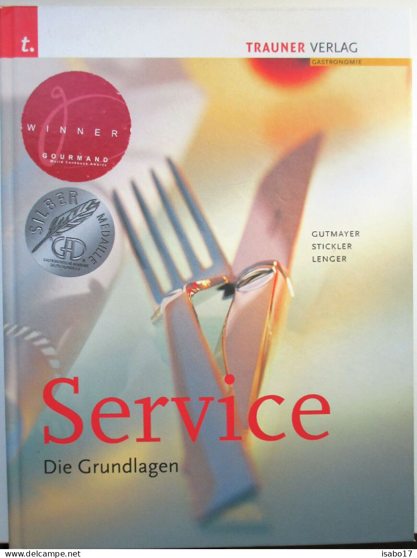 Service Die Grundlagen Gebundene Ausgabe – 17. Dezember 2009 - Manger & Boire