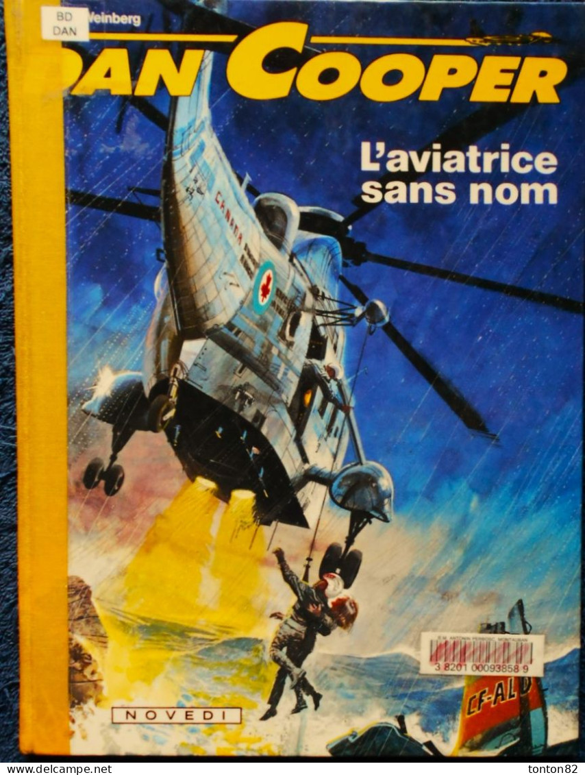 Albert Weinberg - Dan Cooper - N° 29 - L'aviatrice Sans Nom - Hachette - ( E.O 1982 ) . - Dan Cooper