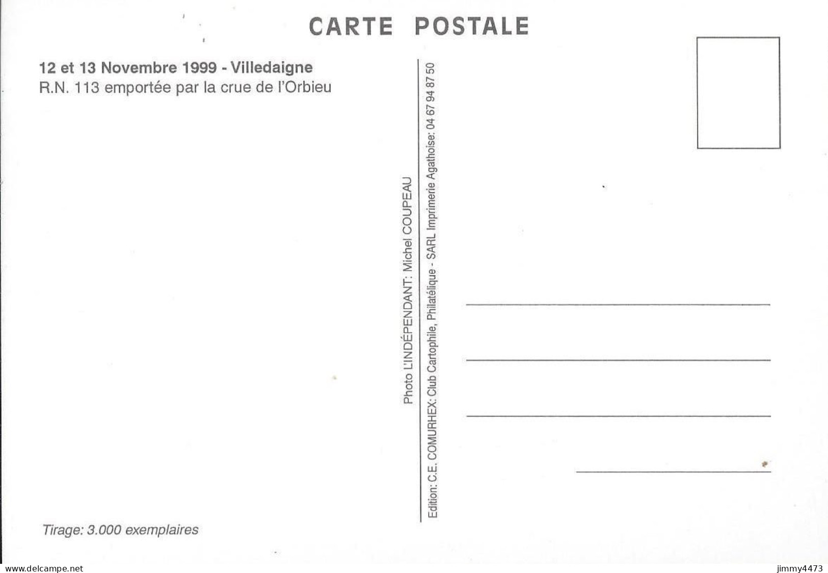 CPM - VILLEDAIGNE ( Arr. Narbonne ) R.N. 113 Emportée Par La Crue De L'Orbieu - Novembre 1999 - Photo Michel COUPEAU - Inondations