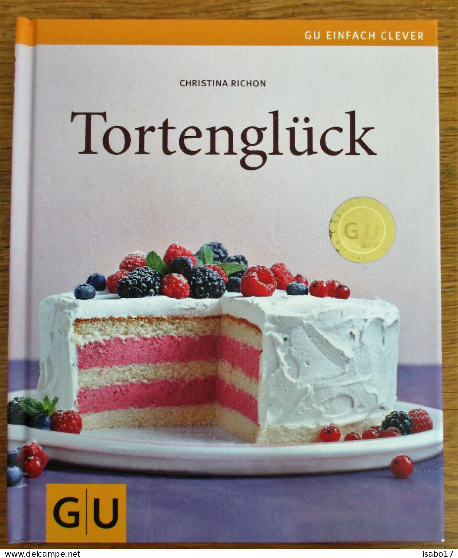 Tortenglück (Deutsch) Gebundene Ausgabe – 7. September 2010 - Comidas & Bebidas