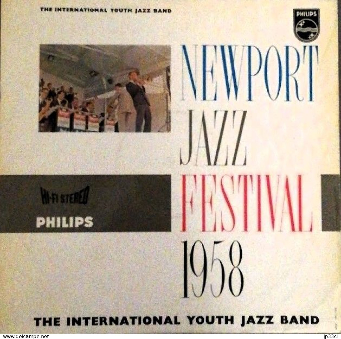 Newport Jazz Festival 1958 (The Intrenational Youth Jazz Band) Disque Philips - Jazz