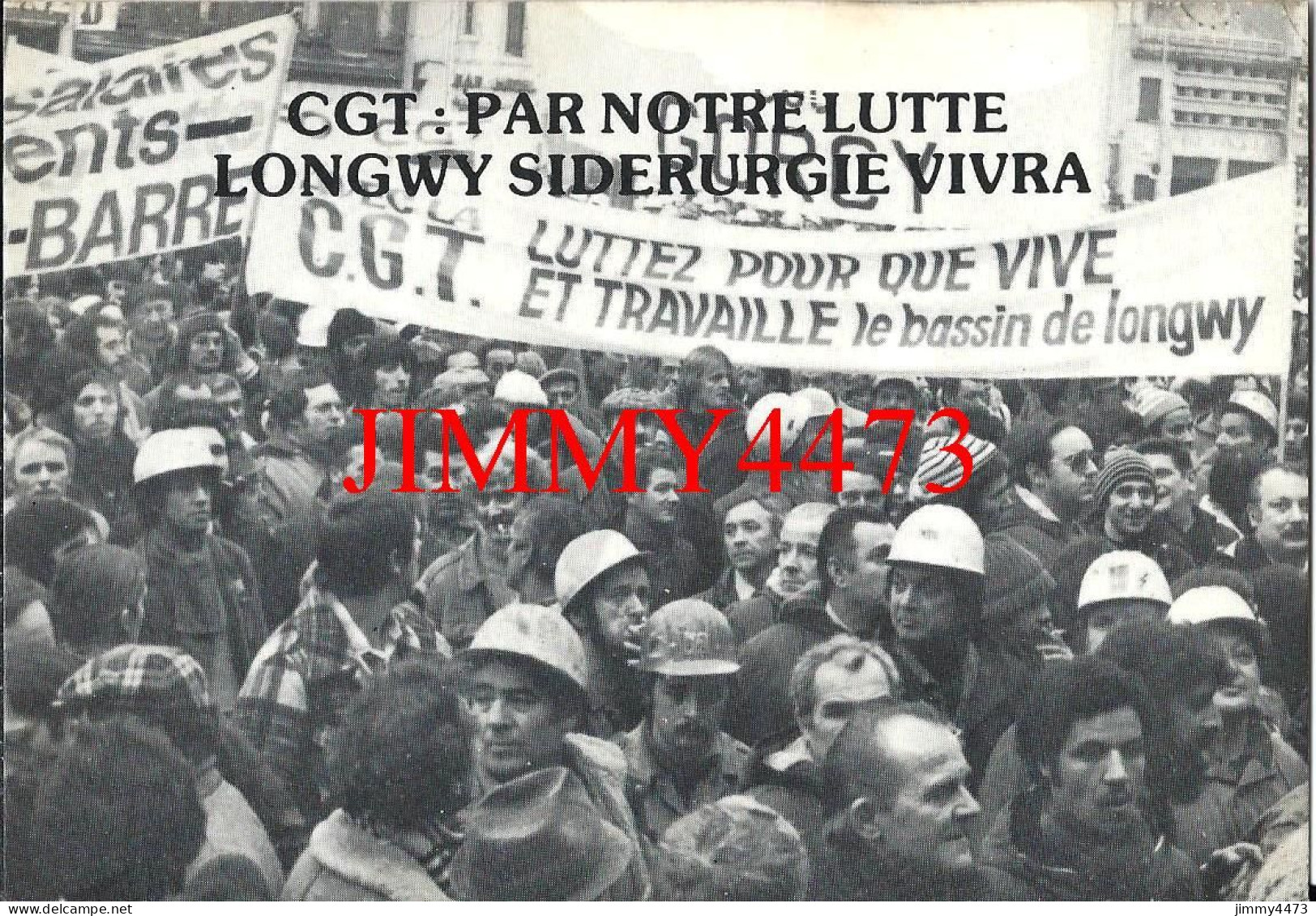 CPM - Contre L'intervention Policière à La Chiers - LONGWY Le 30/01/79 - Edit. UL - CGT - SNIC Nancy - Manifestazioni