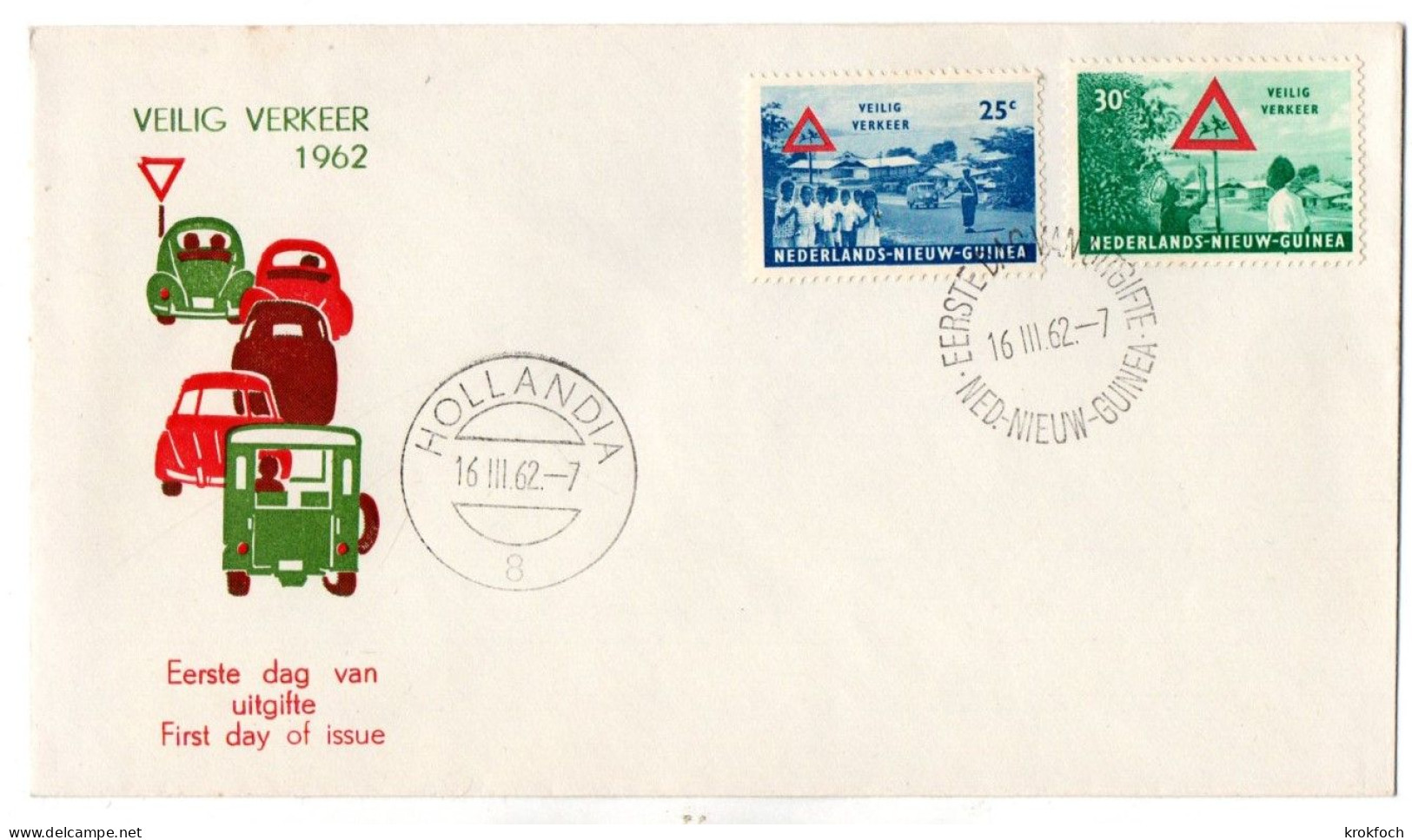 Nieuw Guinea 1962 - FDC Hollandia - Sécurité Routière - Nouvelle Guinée Néerlandaise