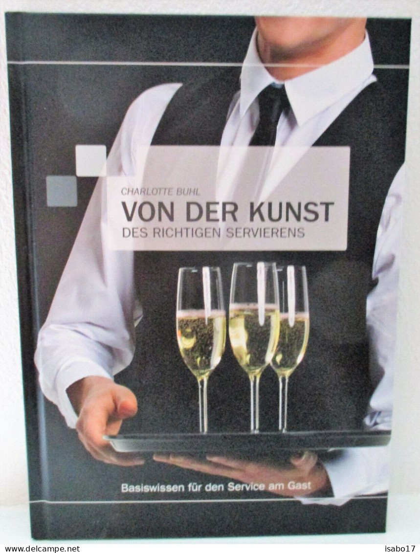 Von Der Kunst Des Richtigen Servierens – 1. Januar 2016 - Essen & Trinken