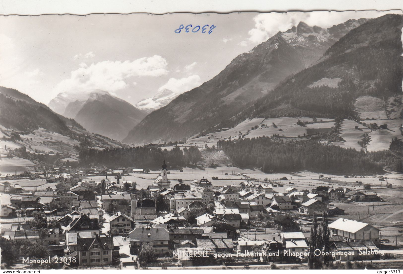 D5150) MITTERSILL - Gegen Felbertauern U. Pihapper Oberpinzgau - Monopol FOTO AK M. Häuser Details 23038 - Mittersill