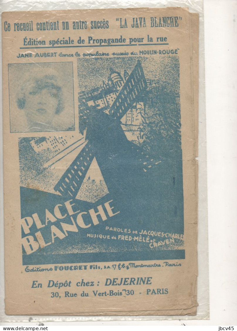 Partition PLACE BLANCHE  Suivi De JAVA BLANCHE  1927 Editions Speciales De Propagande Pour La Rue - Libri Di Canti