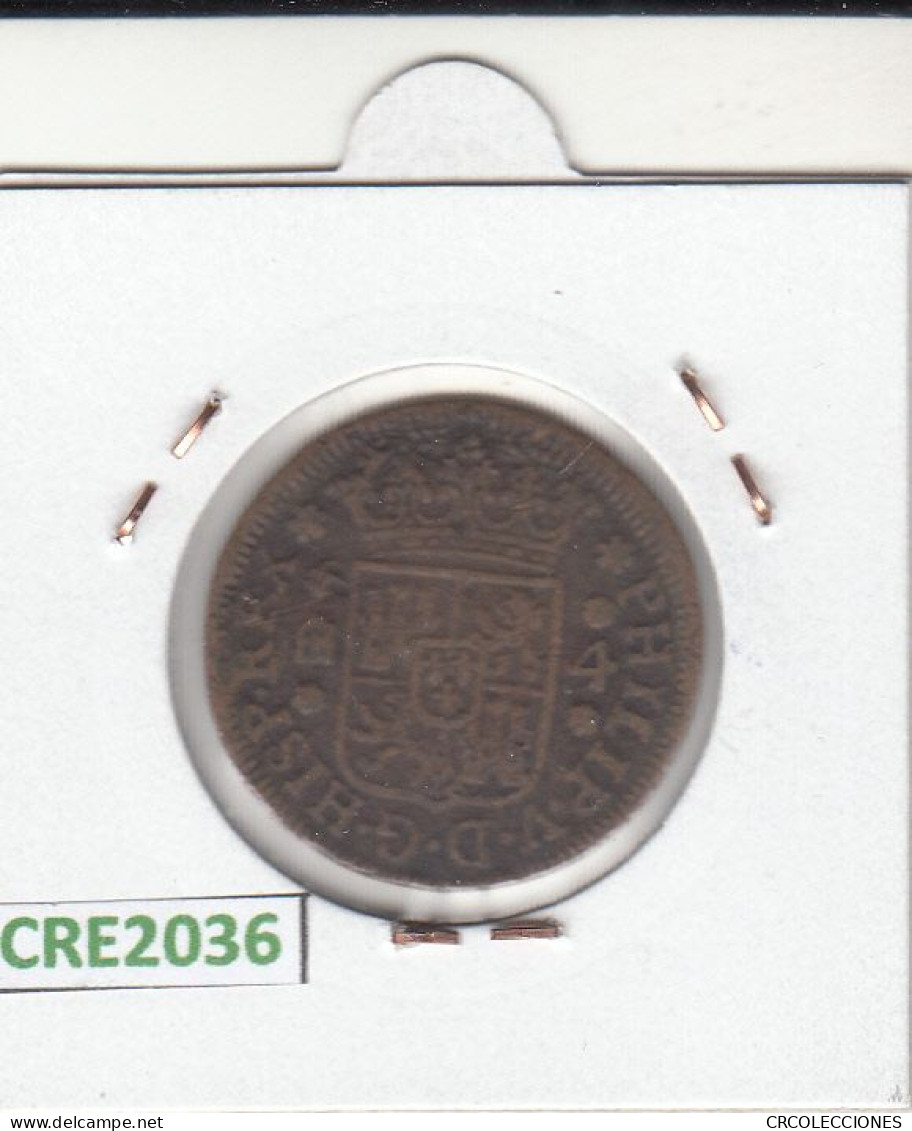 CRE2036 MONEDA ESPAÑA FELIPE V 4 MARAVEDIS 1742 SEGOVIA MBC - Autres & Non Classés