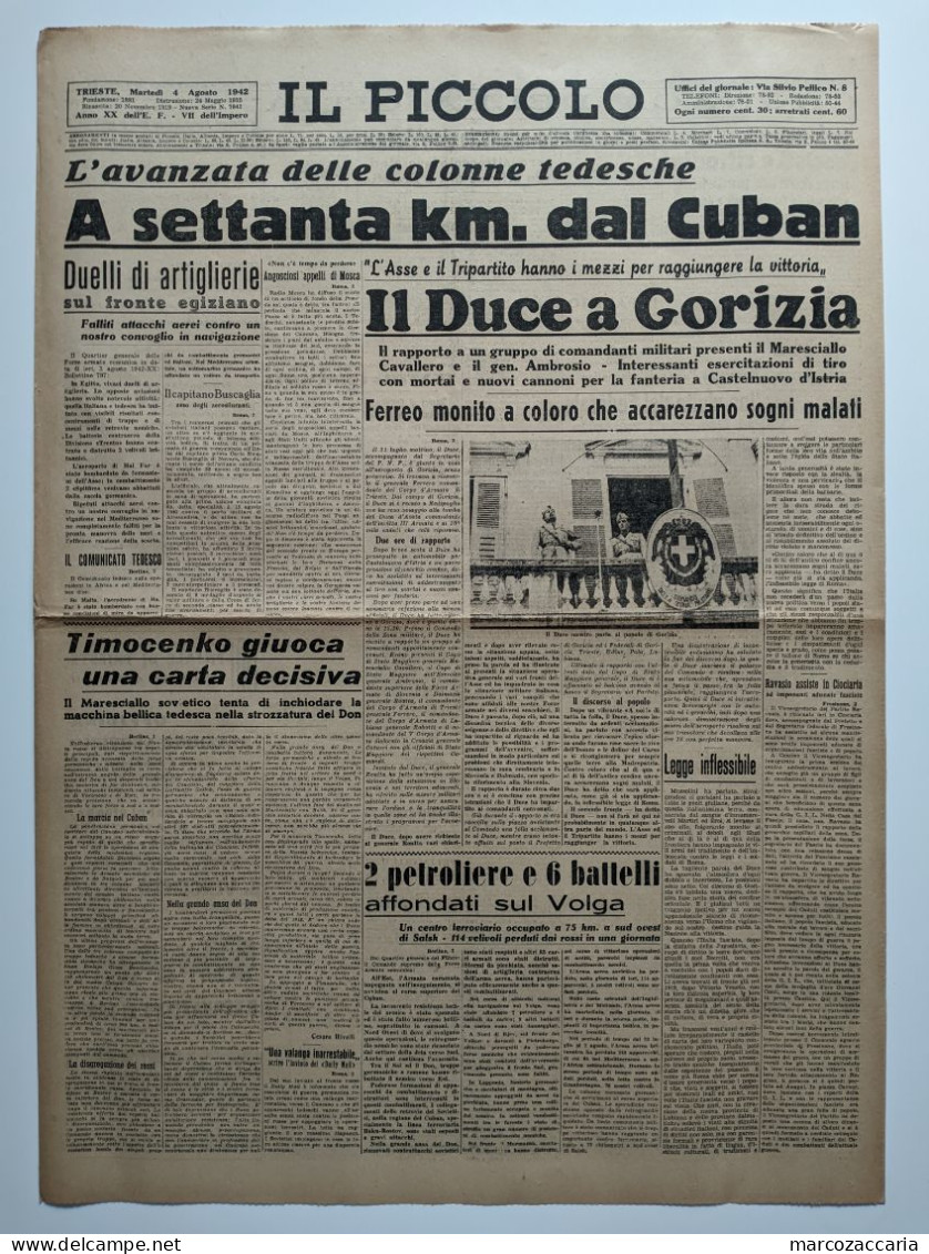 IL PICCOLO - GIORNALE Martedì 4 Agosto 1942 XX - IL DUCE A GORIZIA - 2^ GUERRA - Guerra 1939-45