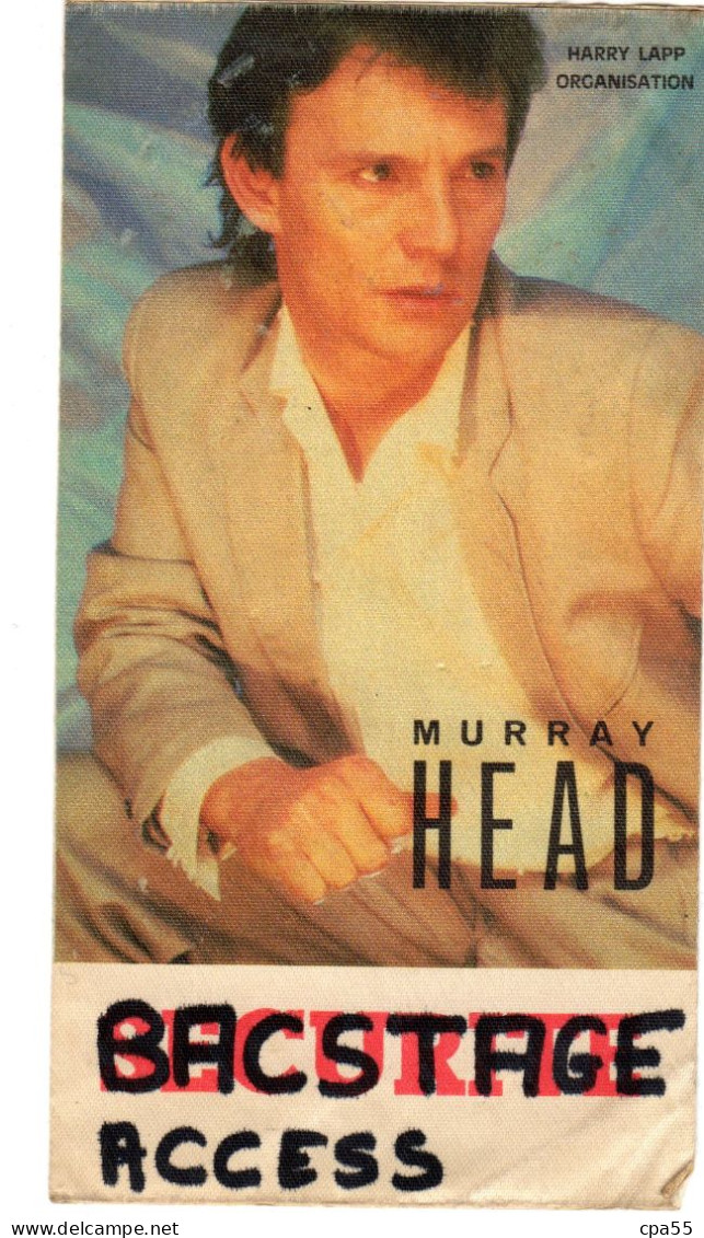 MURRAY HEAD  -  Rare Pass Accès Backstage ( Provenant D'un Membre Du Service D'Ordre ) - Konzertkarten