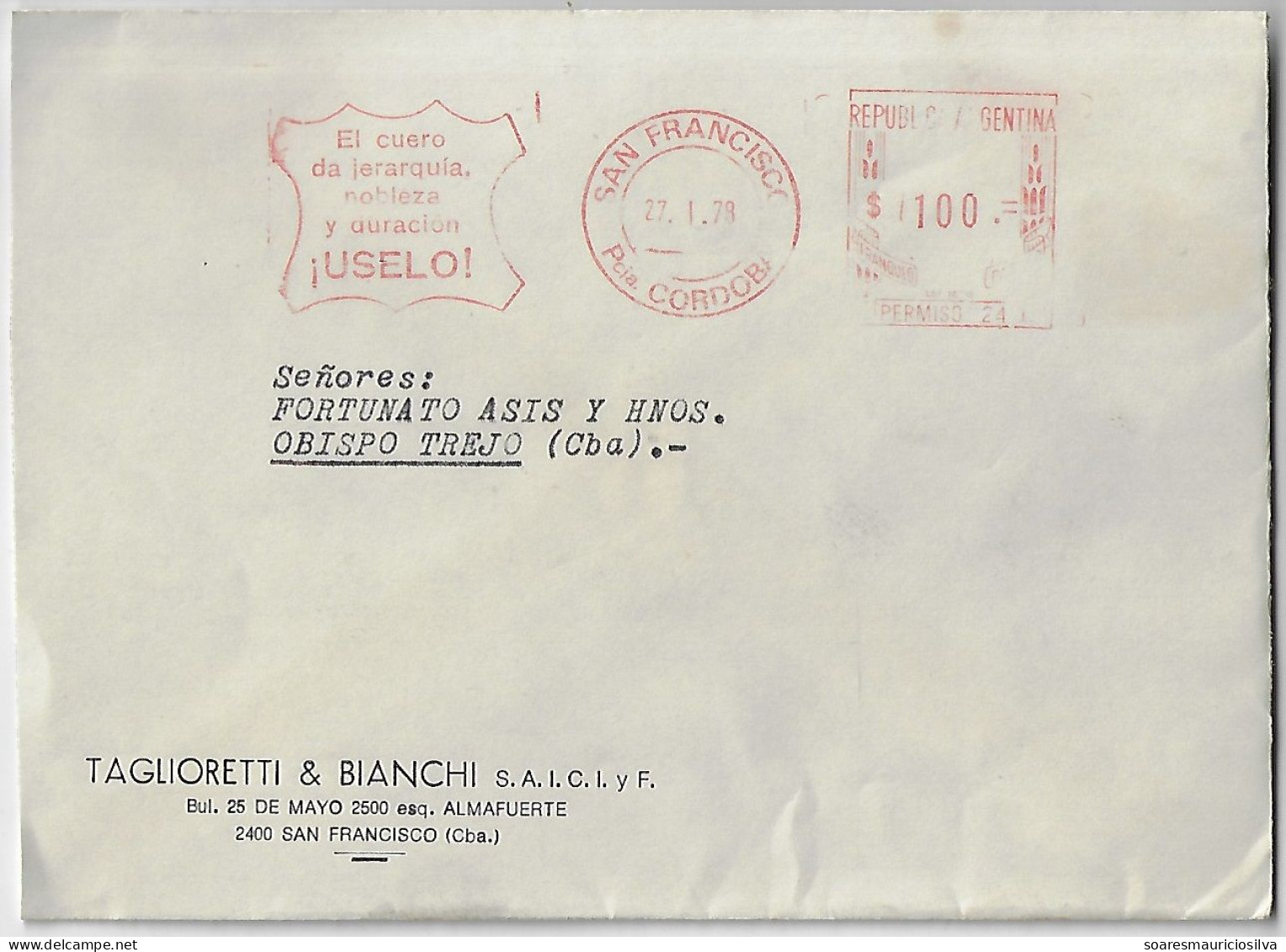 Argentina 1978 Cover San Francisco Obispo Trejo Meter Stamp Postalia Slogan Leather Gives Hierarchy Nobility Durability - Cartas & Documentos
