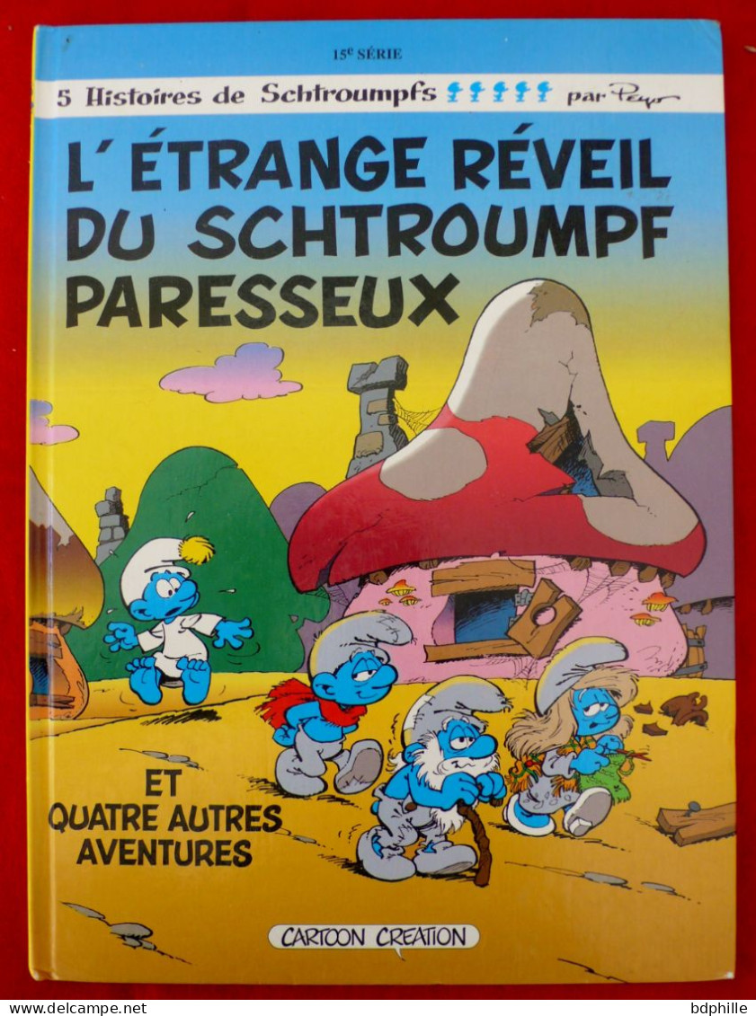 L'Etrange Réveil Du Schtroumpf Paresseux EO 1991 - Schtroumpfs, Les - Los Pitufos