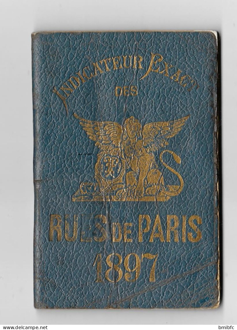 INDICATEUR EXACT Des RUES DE PARIS 1897 - Europa