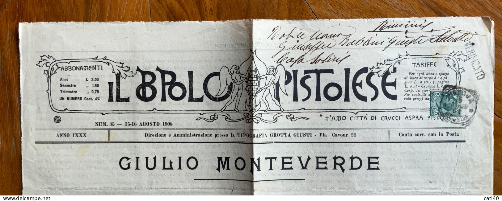 IL POPOLO PISTOIESE - 15-16 AGOSTO 1908 - SPEDITO PER POSTA : PISTOIA SU LEONI 5 C. + VERIFICATO - - Huis, Tuin, Keuken