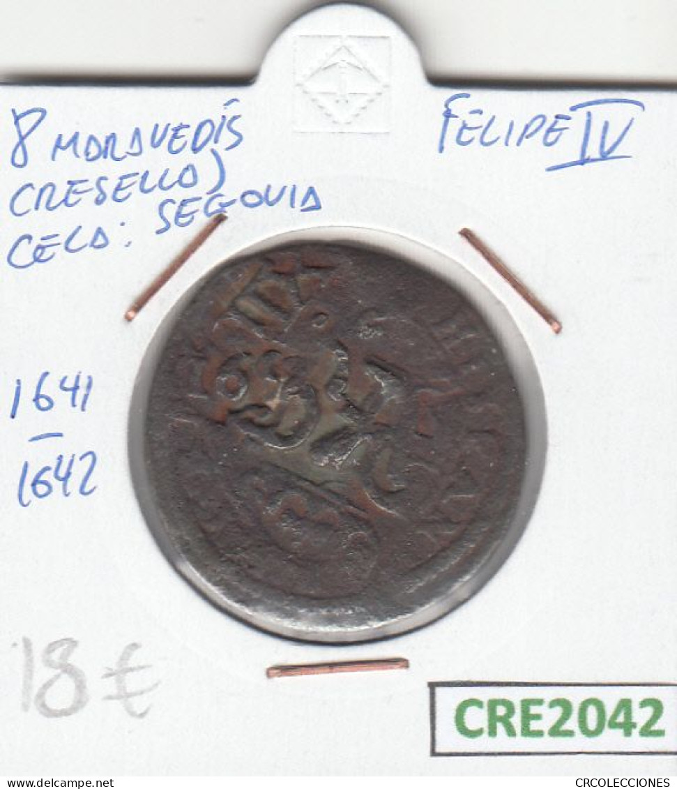 CRE2042 MONEDA ESPAÑA FELIPE IV 8 MARAVEDIS RESELLO SEGOVIA 1641-42 MC - Autres & Non Classés