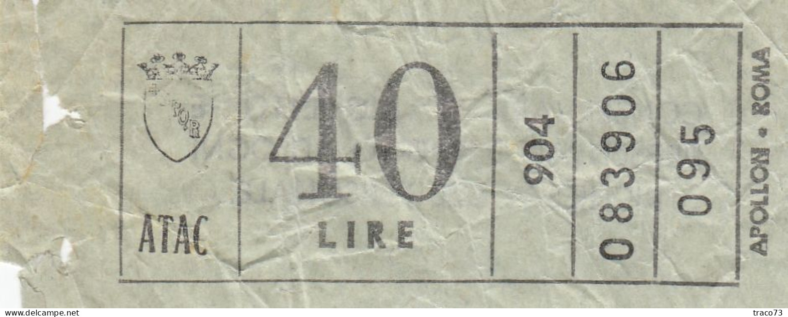 ATAC - ROMA  _ Anni '50-'60 /  Ticket  _ Biglietto Da Lire 40 - Europa