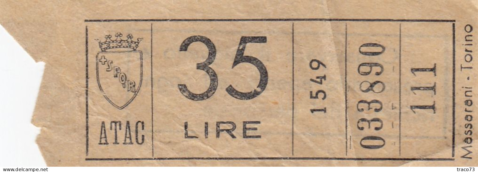 ATAC - ROMA  _ Anni '50-'60 /  Ticket  _ Biglietto Da Lire 35 - Europa