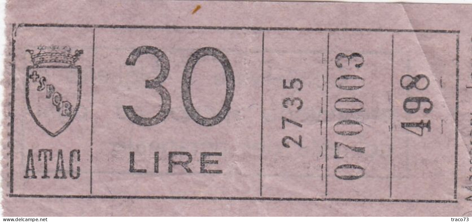 ATAC - ROMA  _ Anni '50-'60 /  Ticket  _ Biglietto Da Lire 30 - Europe