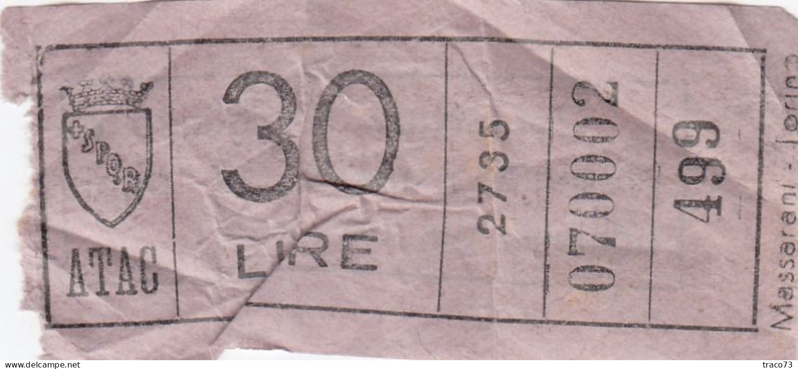 ATAC - ROMA  _ Anni '50-'60 /  Ticket  _ Biglietto Da Lire 30 - Europa