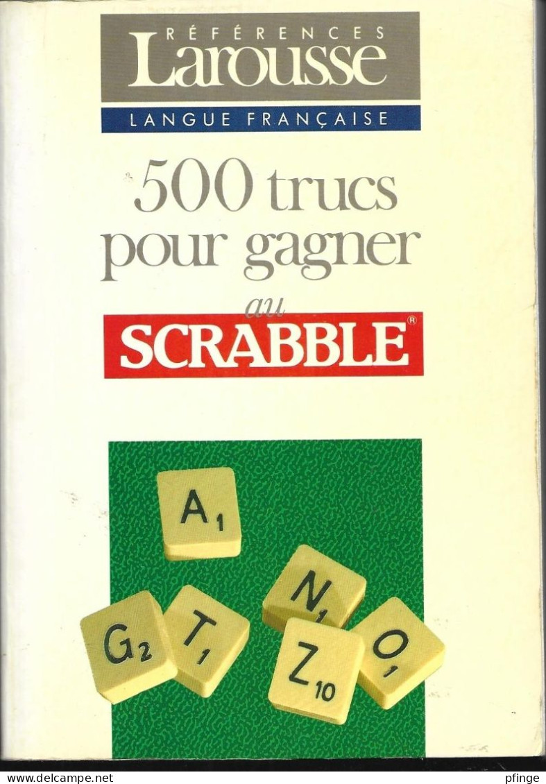 500 Trucs Pour Gagner Au Scrabble - Jeux De Société