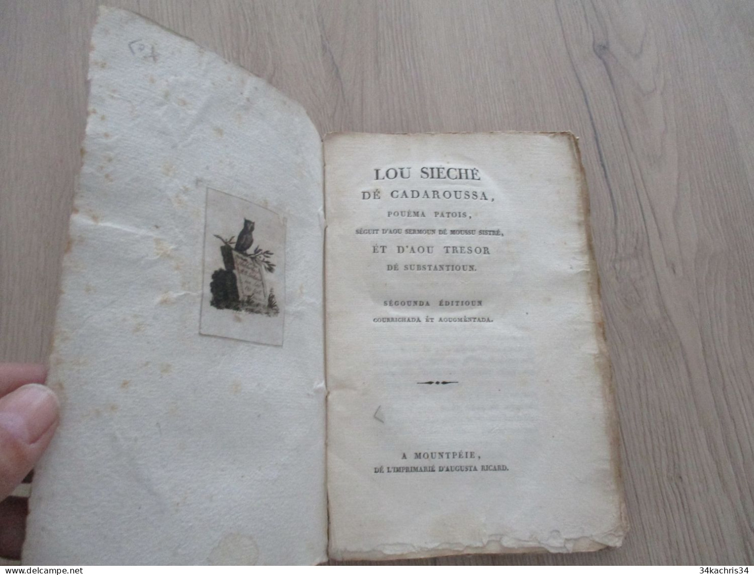 Provençal Félibre Lou Siéché Dé Caroussa Pouéma Patois Séguit... Segounda Editoun Montpéié Montpellier 136p - Poesía