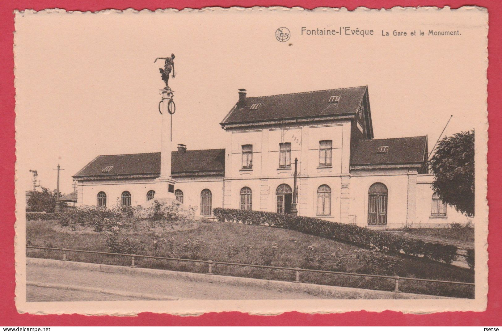 Fontaine-l'Evêque - La Gare Et Le Monument ( Voir Verso ) - Fontaine-l'Eveque