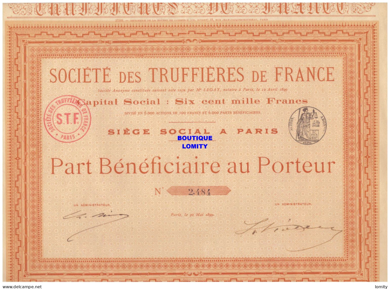 Action Société Des Truffières De France 1899 Complète En Bon état (pas De Pliure Verticale) , Truffe - Agricultura