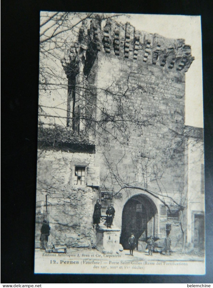 PERNES         PORTE SAINT GILLES - Pernes Les Fontaines