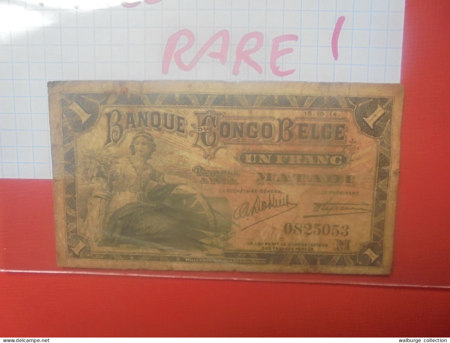 CONGO BELGE 1 FRANC 1914 "MATADI" Circuler RARE ! COTES:75-200$ (B.30) - Belgian Congo Bank