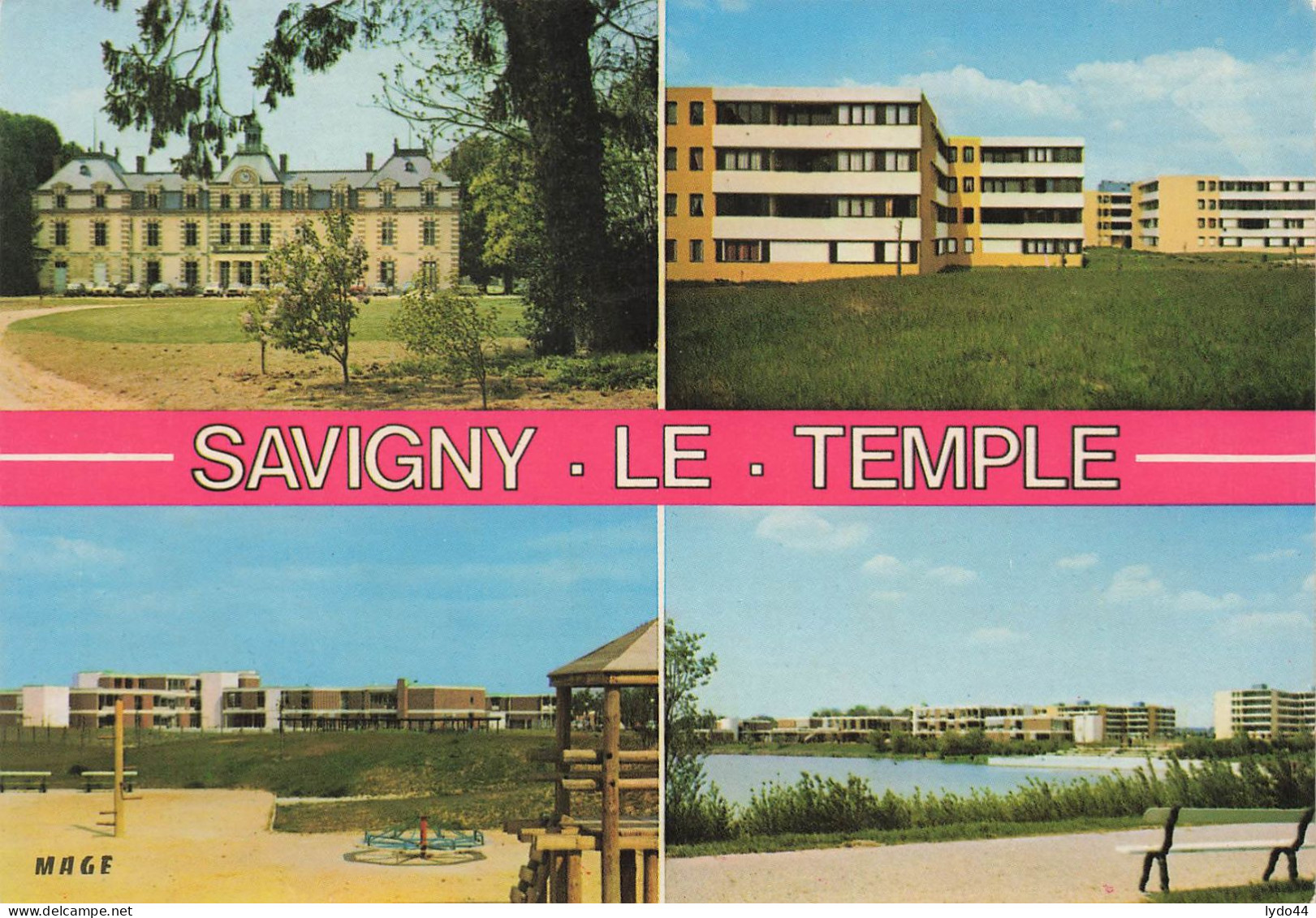 SAVIGNY LE TEMPLE ,  Multi Vues - Savigny Le Temple
