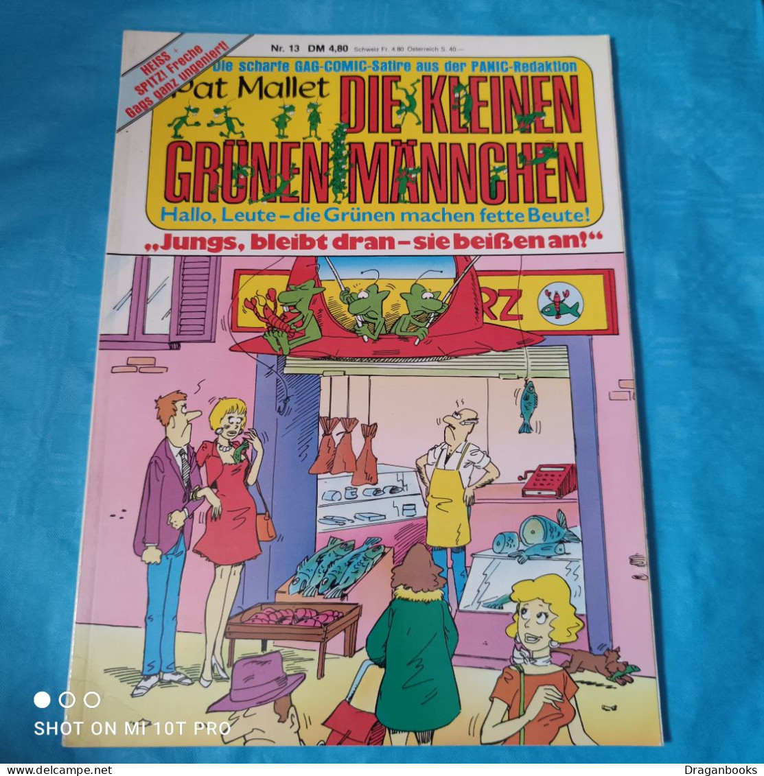 Pat Mallet - Die Kleinen Grünen Männchen Nr. 13 - Jungs Bleibt Dran - Sie Beissen An - Andere & Zonder Classificatie