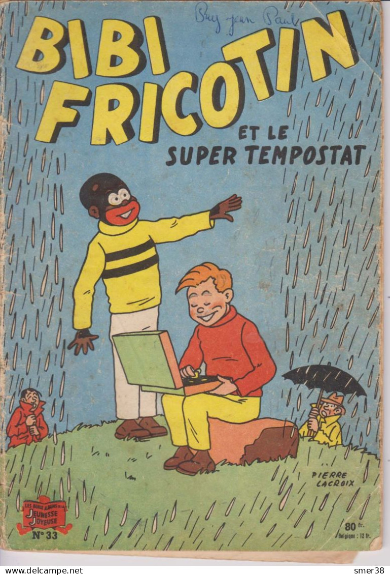 Bibi Fricotin - N°33 - Et Le Super Tempostat   - Pierre Lacroix - Bibi Fricotin