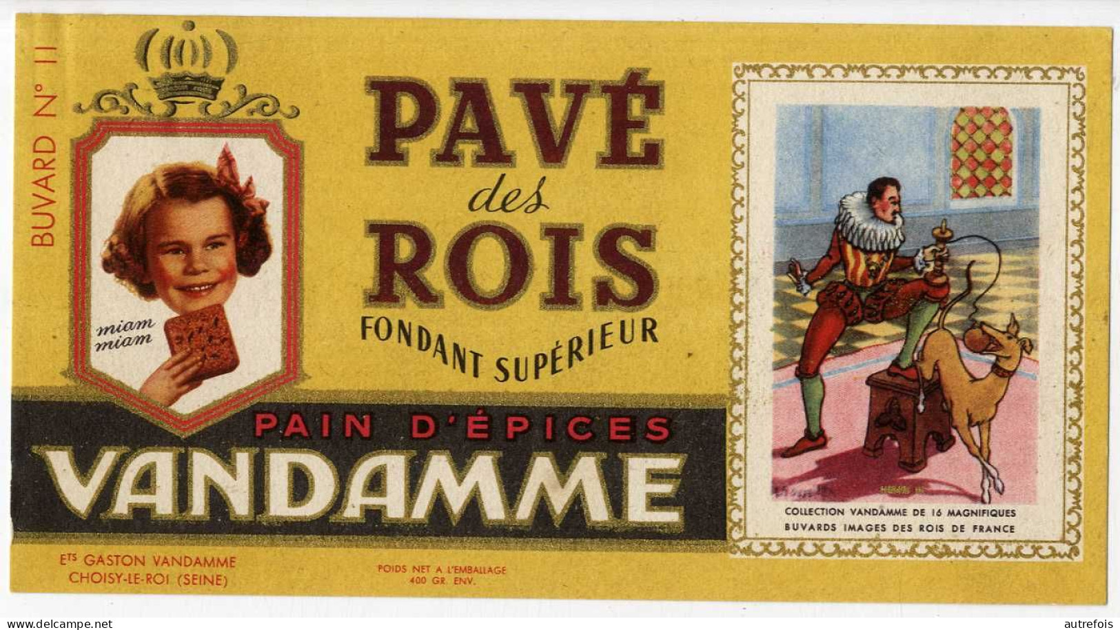 CHOISY LE ROI   -  PAIN D EPICES  VANDAMME  PAVE DES ROIS       -  BUVARD  TRES BON ETAT - Gingerbread