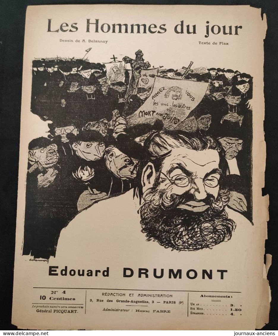 1908 LES HOMMES DU JOUR N°4 - Édouard DRUMONT Né à PARIS - Aimez Vous Les Uns Et Autres Mort Aux J.... - 1850 - 1899