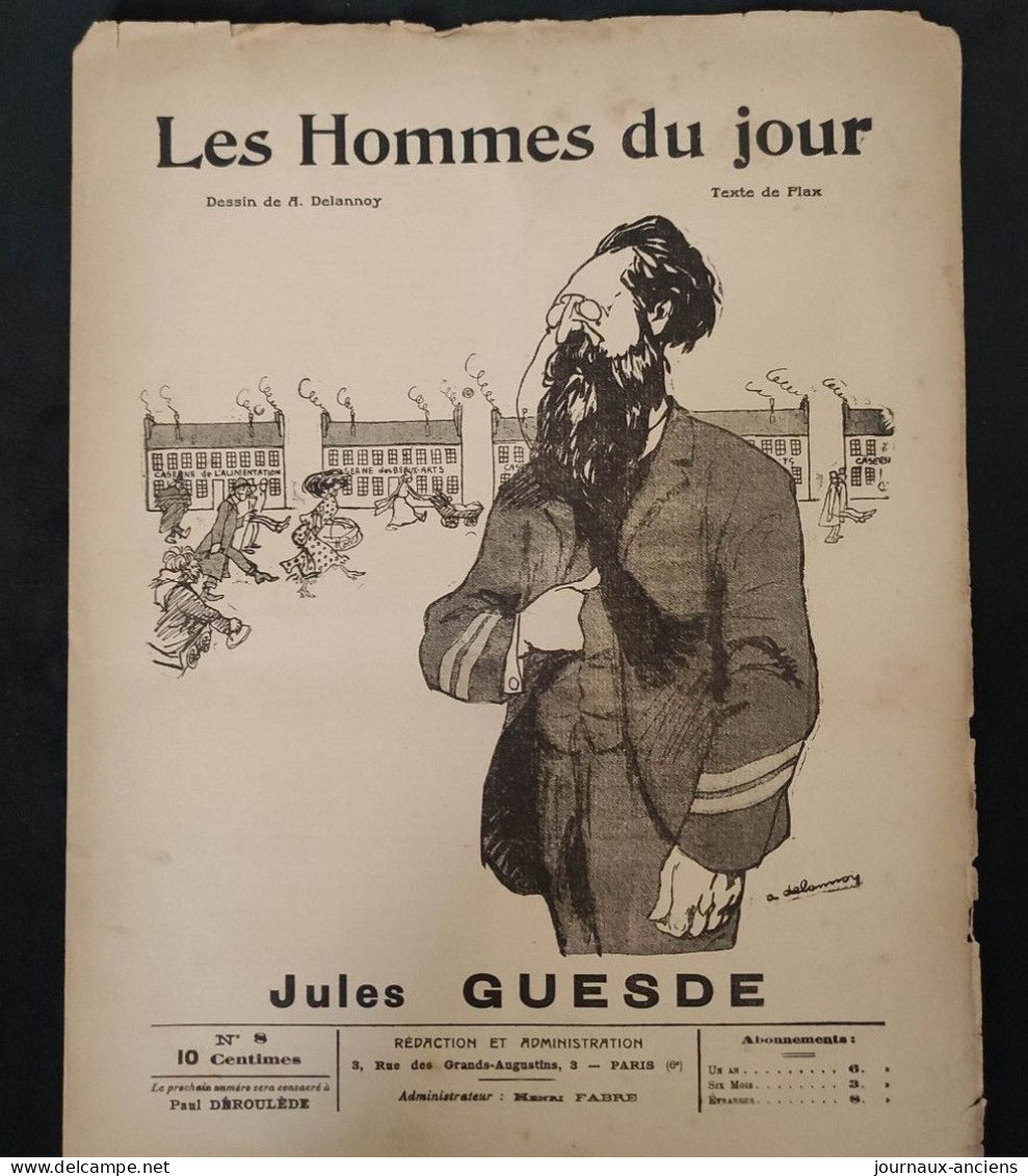 1908 LES HOMMES DU JOUR N°8 - Jules GUESDE  Mort à Saint Mandé - Dessin De DELANNOY - Texte De FLAX - 1850 - 1899