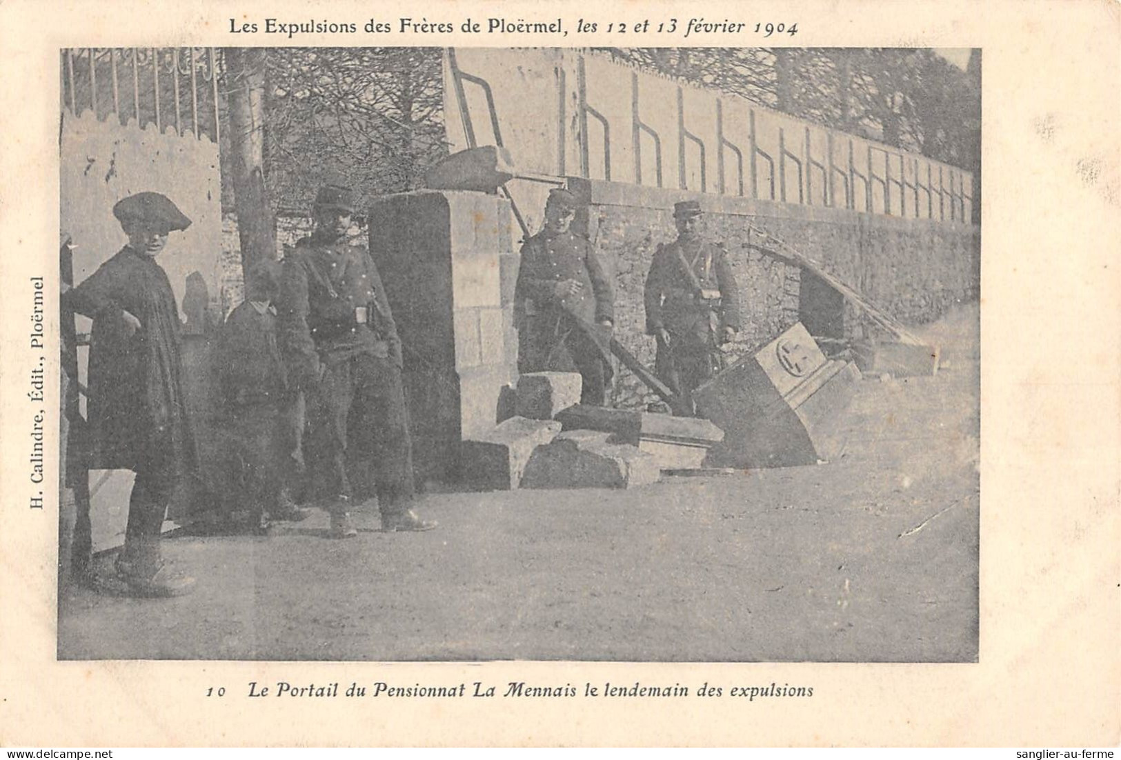 CPA 56 LES EXPULSIONS DES FRERES DE PLOERMEL 1904 / LE PORTAIL DU PENSIONNAT - Autres & Non Classés