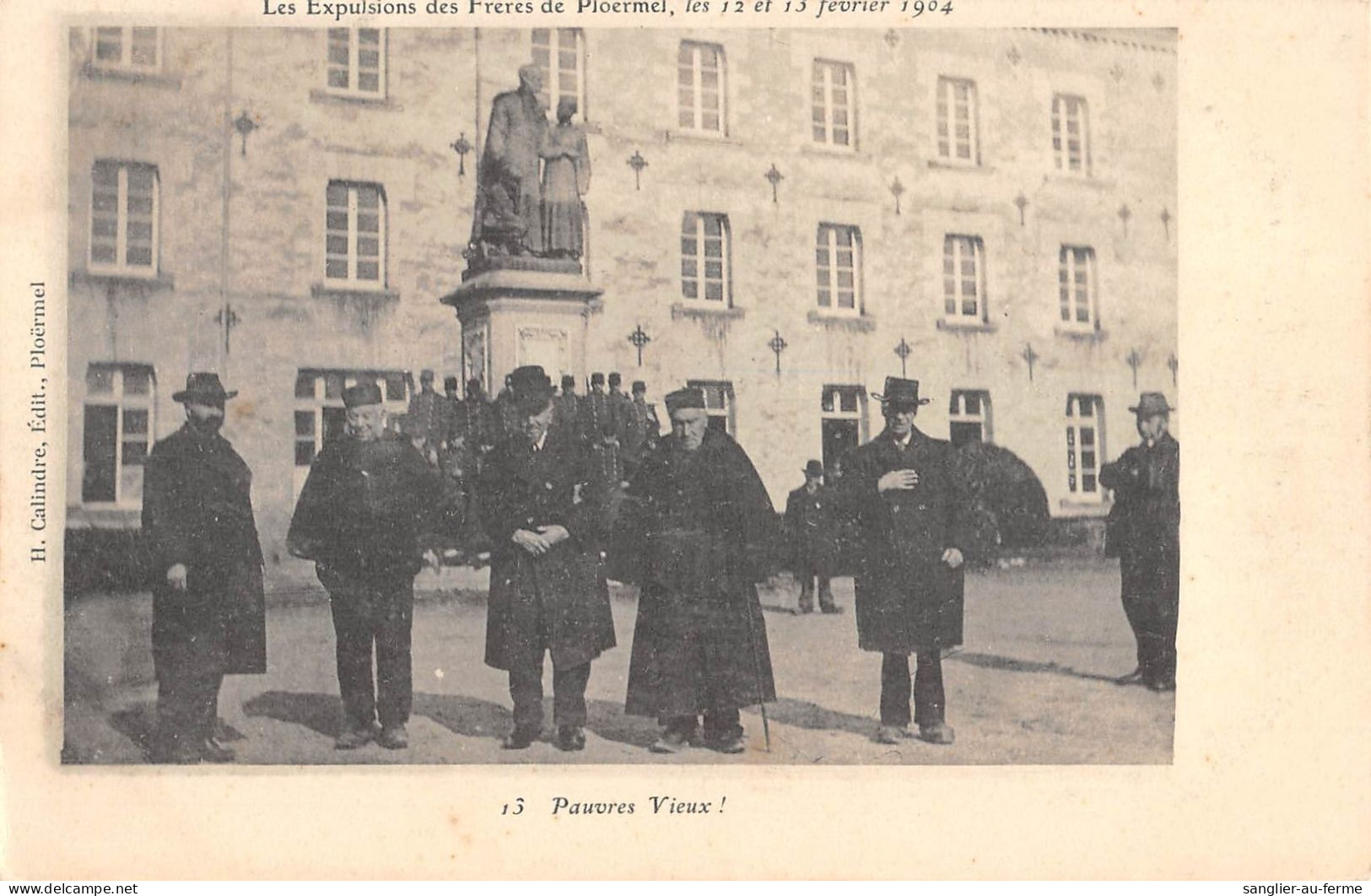 CPA 56 LES EXPULSIONS DES FRERES DE PLOERMEL 1904 / PAUVRES VIEUX - Altri & Non Classificati