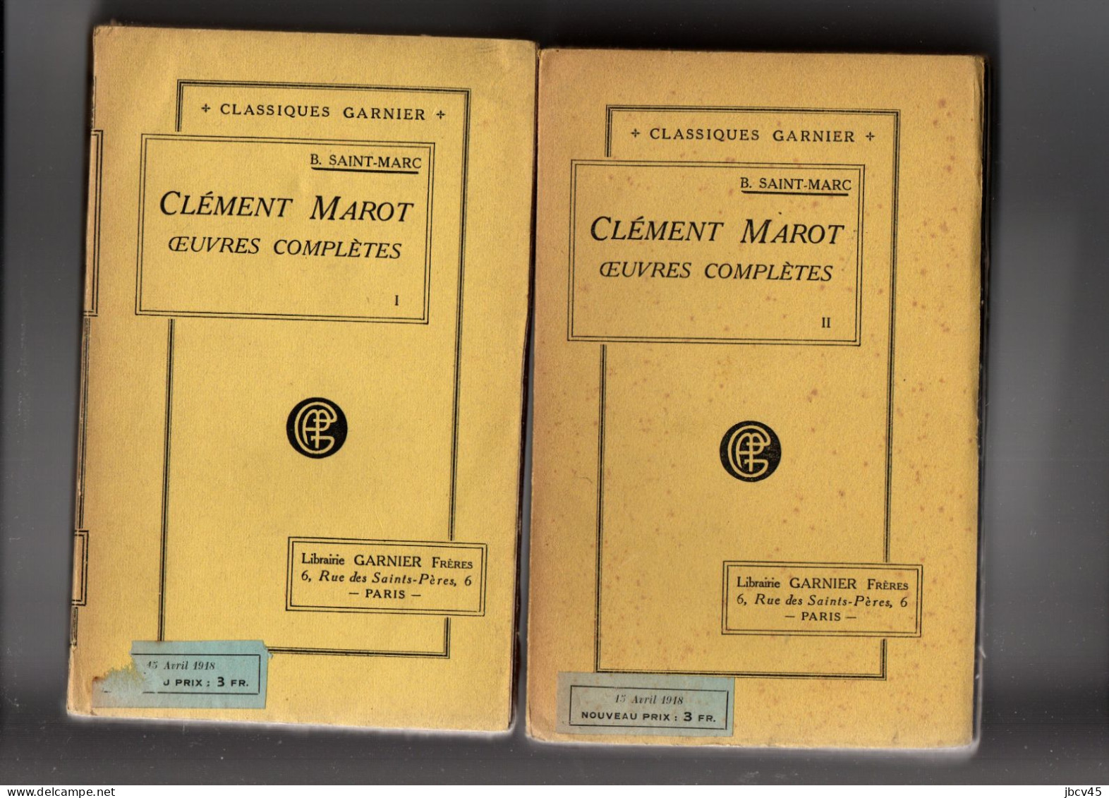 OEUVRES COMPLETES DE Clement MAROT  2 Volumes  Classiques Garnier 1914 - Auteurs Français