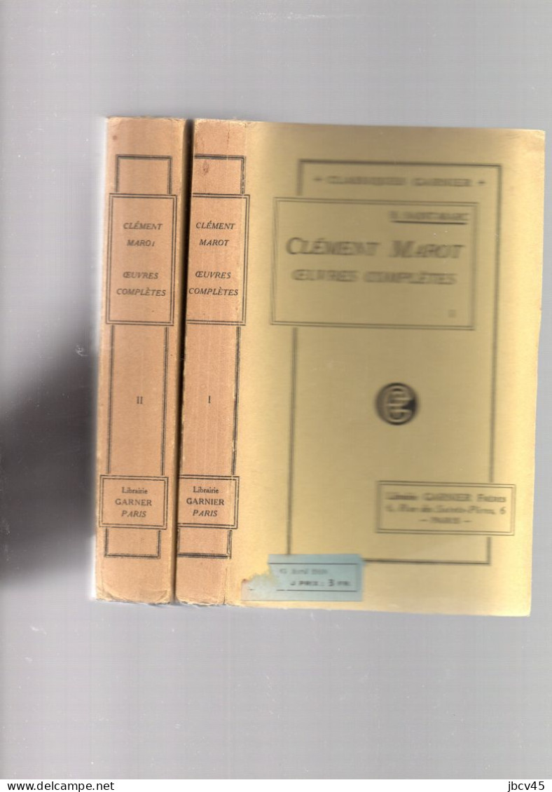 OEUVRES COMPLETES DE Clement MAROT  2 Volumes  Classiques Garnier 1914 - Auteurs Français